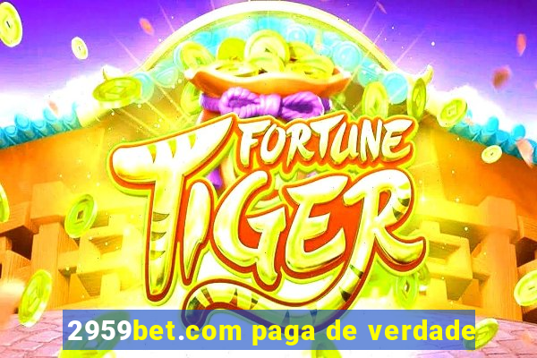 2959bet.com paga de verdade